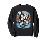 He Leads Me Beside Still Waters Sudadera