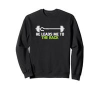 He Leads Me To The Rack Levantador de Levantamiento de Pesas Sudadera