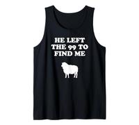 He Left The 99 and Found Me Jesus Christianity Camiseta sin Mangas