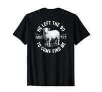 He Left The 99 To Find Me Matthew 18:12-14 Bible Verse Camiseta
