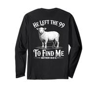 He Left The 99 To Find Me Matthew 18:12-14 Bible Verse Manga Larga