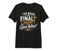 He leído el capítulo Final Que Dios GANA! Camiseta Premium