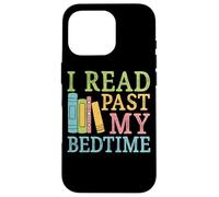 He leído más allá de mi Hora de Dormir, Cita Humor Carcasa para iPhone 16 Pro