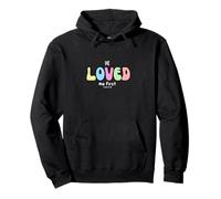 He Loved Me First: Gráfico de afirmación Cristiana basada en la fe Sudadera con Capucha