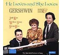 He Loves and She Loves: Songs and Duets...