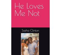 He Loves Me Not