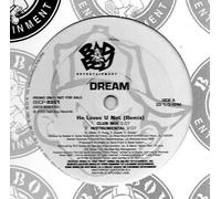 He Loves U Not (Remix) - Dream 12"