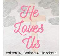 He Loves Us