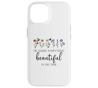 He Makes Everything Beautiful in His Time Here I Am Send Me Carcasa para iPhone 14
