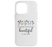 He Makes Everything Beautiful in His Time Here I Am Send Me Carcasa para iPhone 14 Pro MAX