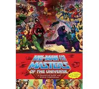 He-man And The Masters Of The Universe: A Character Guide and World Compendium [Idioma Inglés]