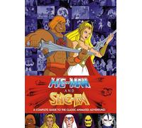 He-Man And The Masters Of The Universe [Idioma Inglés]: A Complete Guide to the Classic Animated Adventures