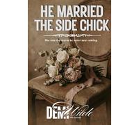 He Married the Side Chick