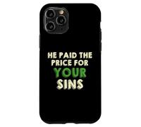 He Paid The Price for Your Sins Christian Faith Cross Carcasa para iPhone 11 Pro