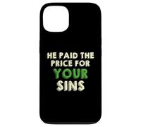 He Paid The Price for Your Sins Christian Faith Cross Carcasa para iPhone 13
