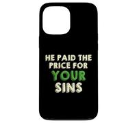 He Paid The Price for Your Sins Christian Faith Cross Carcasa para iPhone 13 Pro MAX