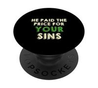 He Paid The Price for Your Sins Christian Faith Cross PopSockets PopGrip Adhesivo