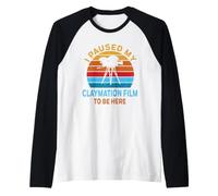 He pausado mi película de Claymation para Estar aquí Director de Cine Amante Camiseta Manga Raglan