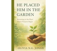He Placed Him in the Garden: Work and Worship (Rediscovering myself)