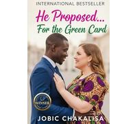 He Proposed…For the Green Card