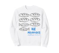 He Provides Matthew 14:13-21 Christian Faith Sudadera