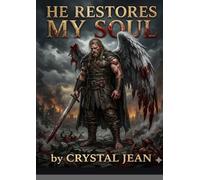 He Restores My Soul