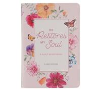 He Restores My Soul: A Daily Devotional
