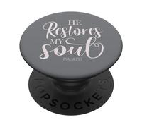 He Restores My Soul Bible Verse Psalm 23 3 Religious Women PopSockets PopGrip Adhesivo