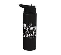 He Restores My Soul Bible Verse Psalm 23 3 Religious Women Stainless Steel Insulated Water Bottle