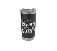He Restores My Soul Bible Verse Psalm 23 3 Religious Women Vaso térmico de acero inoxidable de doble pared