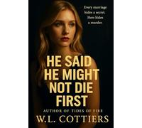 He Said He Might Not Die First