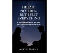 He Said Nothing But I Felt Everything