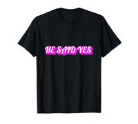 He Said Yes - Camiseta de Despedida de Soltero Gay - Compromiso de Boda Camiseta