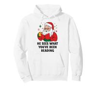 He Sees What You've Been Reading Santa Book Lover Christmas Sudadera con Capucha