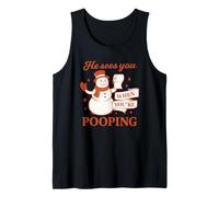 He Sees You When You’re Pooping Shirt Navidad Divertido Camiseta sin Mangas