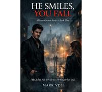 HE SMILES, YOU FALL: He didn’t buy her silence. He bought her soul. (Milano Oscuro Series)