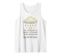 He Sobrevivido a Muchas tormentas para ser molestado por Gotas de Lluvia Camiseta sin Mangas