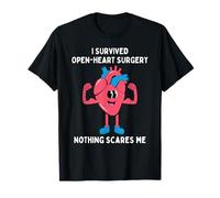 He Sobrevivido A Una Operación A Corazón Abierto; Ya Nada Me Camiseta