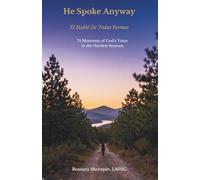 He Spoke Anyway: 74 Moments of God's Voice in the Hardest Seasons