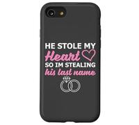 He Stole My Heart So I'm Stealing His Last Name Carcasa para iPhone SE (2020) / 7/8