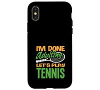 He Terminado de adultar Juguemos Jugador de Tenis Carcasa para iPhone X/XS