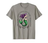 He Terminado de adultar Seamos Sirenas Camiseta