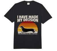 He tomado mi decisión Dachshund aquí para Siempre Comfort Colors Adult Heavyweight T-Shirt