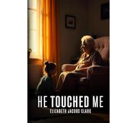 He Touched Me