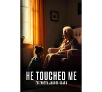 He Touched Me