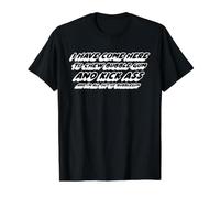 He venido aquí para Masticar Chicle y patear el Culo y Estoy Todo Camiseta gráfica económica, Hombre, Negro, S