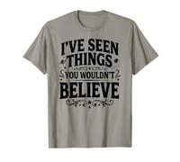 He Visto Cosas Que no creerías Humor Gracioso Camiseta