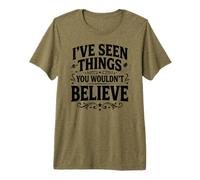 He Visto Cosas Que no creerías Humor Gracioso Camiseta Premium