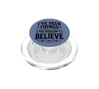 He Visto Cosas Que no creerías Humor Gracioso PopSockets PopGrip para MagSafe