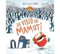 ¡He visto un mamut! (Álbumes ilustrados)